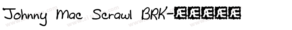 Johnny Mac Scrawl BRK字体转换